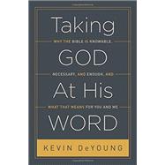Taking God at His Word 9781433551031