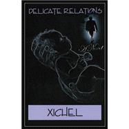 Delicate Relations