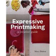 Expressive Printmaking