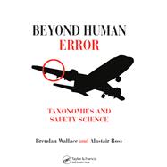 Beyond Human Error