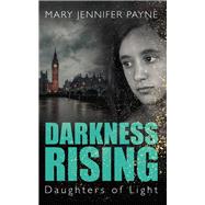 Darkness Rising 9781459741034
