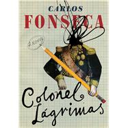 Colonel Lágrimas 9781632061034