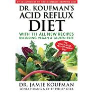 Dr. Koufman's Acid Reflux Diet 9781940561035