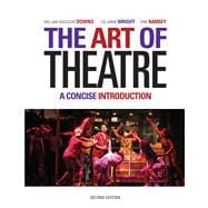 The Art of Theatre A Concise Introduction 9780495391036