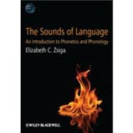 The Sounds of Language An Introduction to Phonetics and Phonology 9781405191036