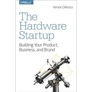 The Hardware Startup 9781449371036