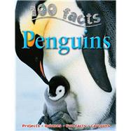 100 Facts - Penguins 9781848101036
