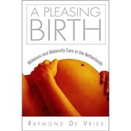 A Pleasing Birth