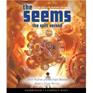 The Seems: Split Second - Audio