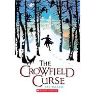 The Crowfield Curse 9780545231039