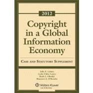 Copyright in a Global Information Economy 9781454811039