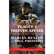 The Plague of Thieves Affair A Carpenter and Quincannon Mystery 9780765381040