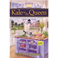 Kale to the Queen A Kensington Palace Chef Mystery 9781683311041