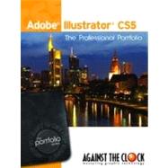 Adobe Illustrator CS5: The Professional Portfolio 9781936201044