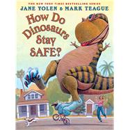How Do Dinosaurs Stay Safe? 9780439241045