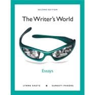 The Writer's World Essays (with MyWritingLab with Pearson eText Student Access Code Card) 9780205041046