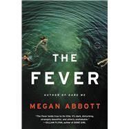 The Fever A Novel 9780316231046