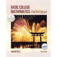 Basic College Mathematics : A Real-World Approach 9780072831047