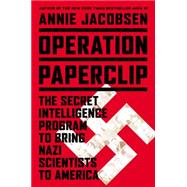 Operation Paperclip 9780316221047