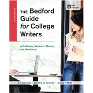 The Bedford Guide for College Writers with Reader, Research Manual, and Handbook 9781457631047