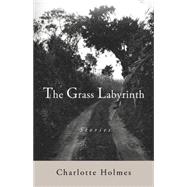 The Grass Labyrinth 9781943491049