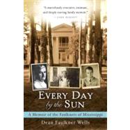 Every Day by the Sun 9780307591050