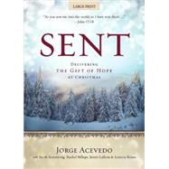 Sent: Delivering the Gift of Hope at Christmas 9781501801051