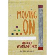 Moving On  and other Zimbabwean stories