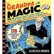 Grandpa Magic 9781523501052