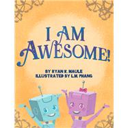 I Am Awesome! 9781973681052