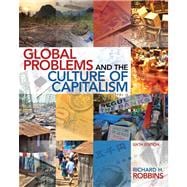 Global Problems and the Culture of Capitalism Plus MySearchLab with eText -- Access Card Package 9780205961054