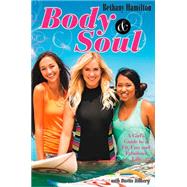 Body & Soul 9780310731054