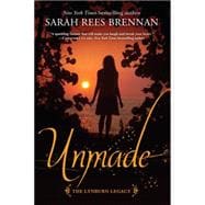 Unmade (The Lynburn Legacy Book 3) 9780375871054