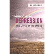 Overcoming Depression: The Curse of the Strong 9780664261054