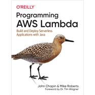 Programming Aws Lambda 9781492041054