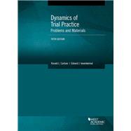 Dynamics of Trial Practice, Problems and Materials 9781683281054