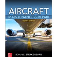 Aircraft Maintenance & Repair, Eighth Edition 9781260441055