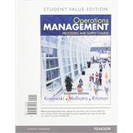 Operations Management Processes and Supply Chains, Student Value Edition Plus MyOMLab with Pearson eText -- Access Card Package 9780134111056