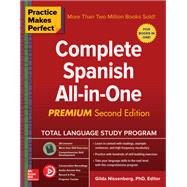 Practice Makes Perfect: Complete Spanish All-in-One, Premium Second Edition 9781260121056