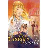 Caddy's World 9781442441057