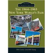 The 1964-1965 New York World's Fair 9781467121057