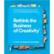 Rethink the Business of Creativity 9781773271057