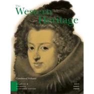 Western Heritage, Combined : Teaching and Learning Classroom Edition 9780131501058