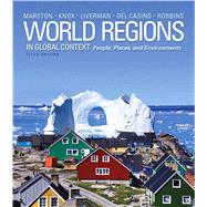 World Regions in Global Context Peoples, Places, and Environments 9780321821058