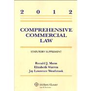 Comprehensive Commercial Law: 2012 Statutory Supplement 9781454811060