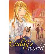 Caddy's World 9781442441064