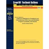 Outlines and Highlights for Developing and Administering a Child Care and Education Program by Dorothy June Sciarra, Isbn : 9781428361379 9781616541064