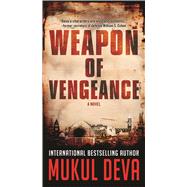 Weapon of Vengeance A Novel 9780765371065