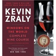 Kevin Zraly Windows on the World Complete Wine Course Revised and Expanded Edition 9781454921066