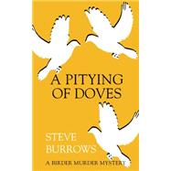 A Pitying of Doves 9781459731066